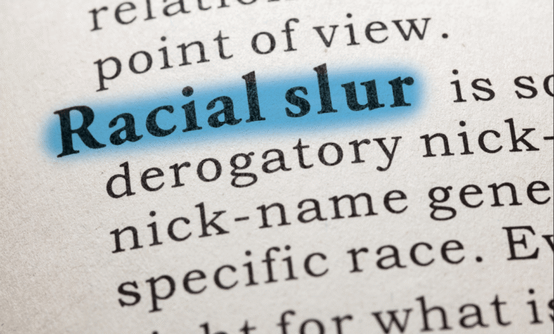 Racial Slurs